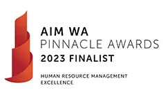 Finalist for Human Resource Management Excellence in the AIM WA Pinnacle Awards.
